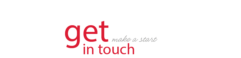 Get in touch – make a start